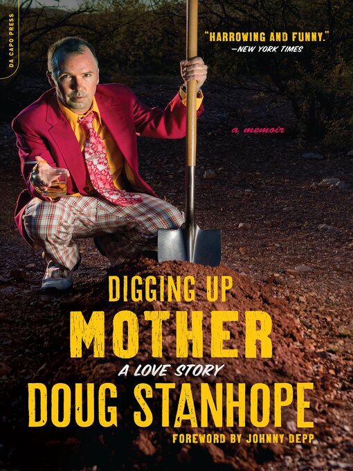 Title details for Digging Up Mother by Doug Stanhope - Available